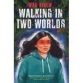Walking in Two Worlds
