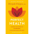 Perfect Health--Revised and Updated: The Complete Mind Body Guide