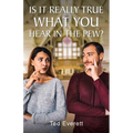 Is It Really True What You Hear In The Pew