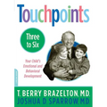 Touchpoints-Three to Six