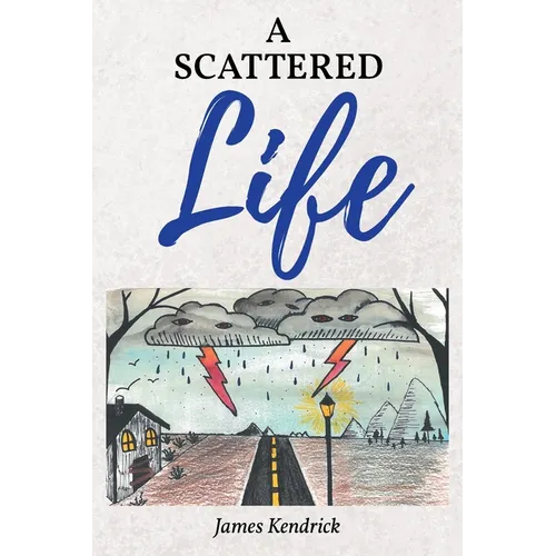 A Scattered Life