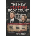 The New Clinton Body Count: Suspicious Political Deaths