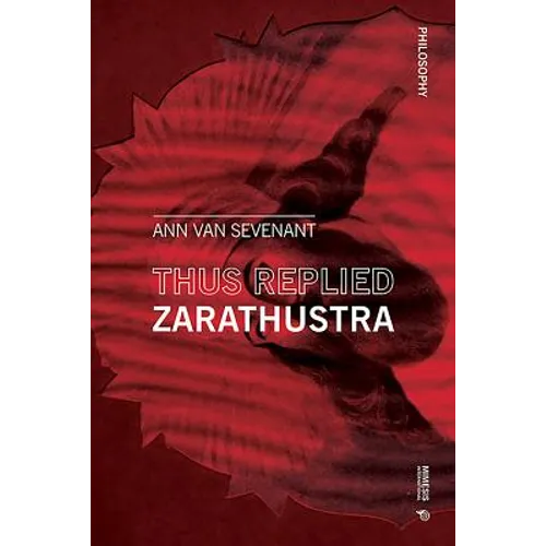 Thus Replied Zarathustra