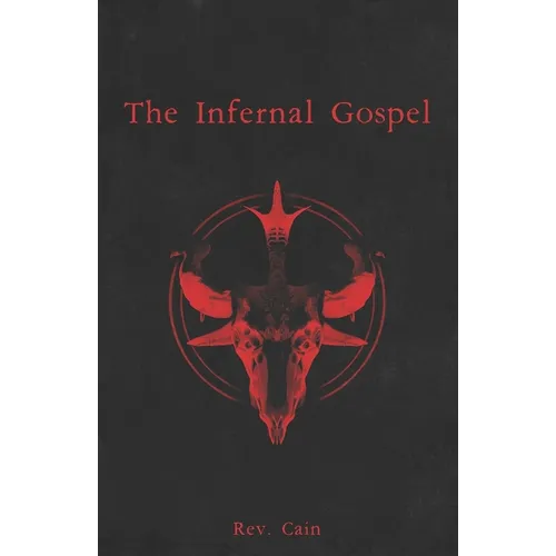 The Infernal Gospel