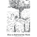 How to Befriend the World