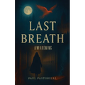 Last Breath, Awakening