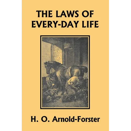 The Laws of Every-day Life (Yesterday's Classics)