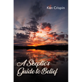 A Skeptic's Guide to Belief