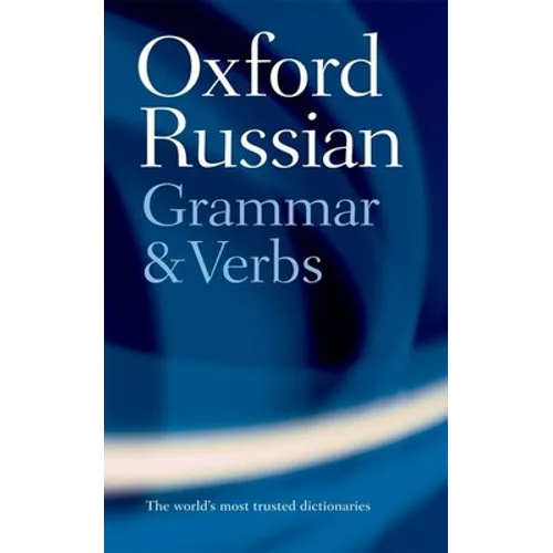 Oxford Russian Grammar and Verbs