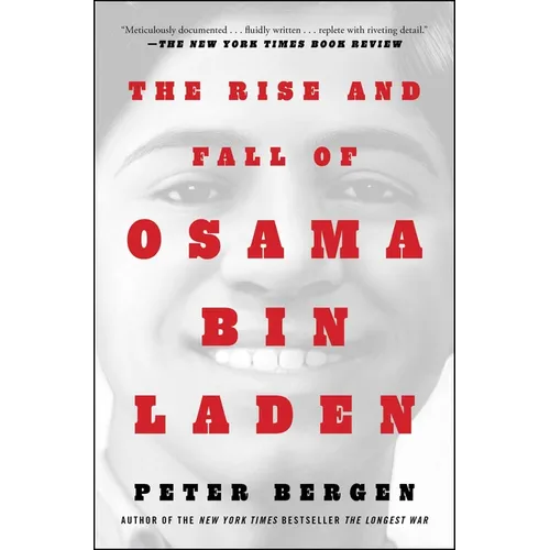 The Rise and Fall of Osama Bin Laden
