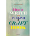 How to write and publish a craft book
