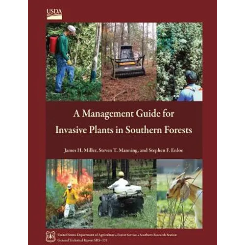 A Management Guide for Invasive Plants in Southern Forests