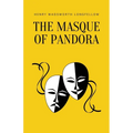 The Masque of Pandora