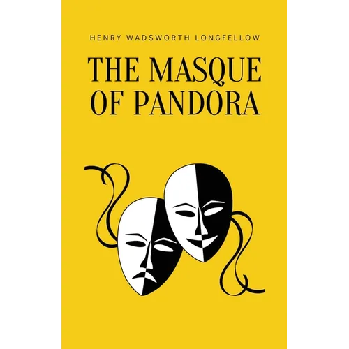 The Masque of Pandora