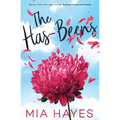 The Has-Beens