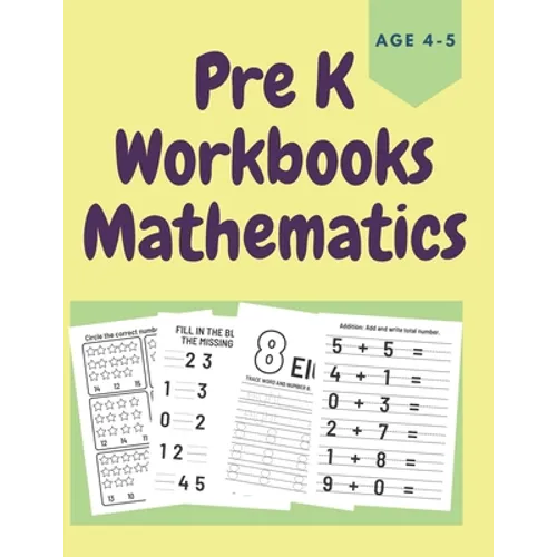 PreK Workbooks Age 4-5 Mathematics: Homeschool Math Workbook for Toddlers