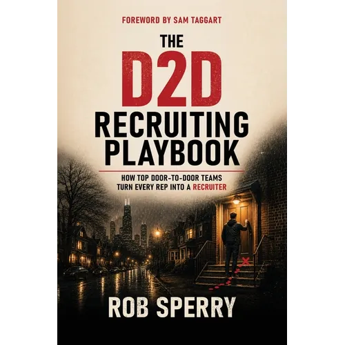 The D2D Recruiting Playbook: How Top Door-to-Door Teams Turn Every Rep Into a Recruiter