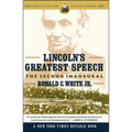 Lincoln's Greatest Speech: The Second Inaugural