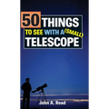 50 Things to See with a Small Telescope