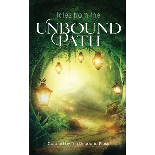 Tales from the Unbound Path