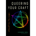 Queering Your Craft: Witchcraft from the Margins