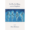 Li Po, Li Hua, and the Sophist: Poems