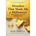 Mistakes That Made Me a Millionaire: How to Transform Setbacks Into Extraordinary Success