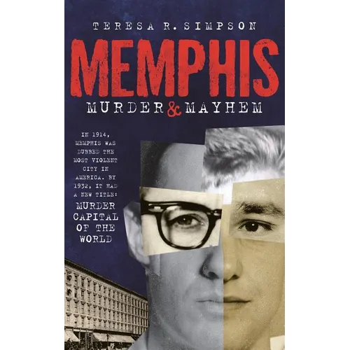 Memphis Murder & Mayhem