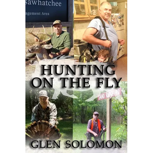 Hunting on the Fly