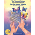 The Mirabal Sisters / Las hermanas Mirabal: From Caterpillars to Butterflies / De orugas a mariposas