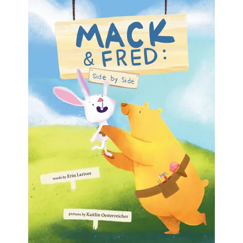 Mack & Fred, Side by Side