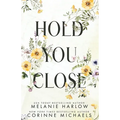 Hold You Close