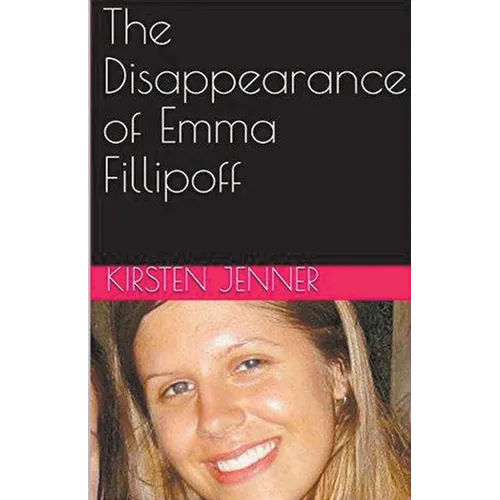 The Disappearance of Emma Fillipoff