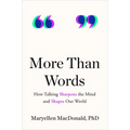 More Than Words: How Talking Sharpens the Mind and Shapes Our World