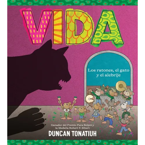 Vida: Los Ratones, El Gato Y El Alebrije (Vida Spanish Edition)