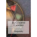 El Cuarto Camino