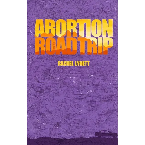 Abortion Road Trip