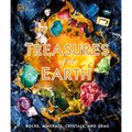 Treasures of the Earth: Rocks, Minerals, Crystals, and Gems