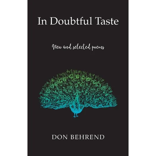 In Doubtful Taste: New and Selected Poems