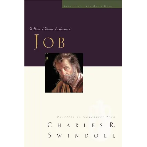 Great Lives: Job: A Man of Heroic Endurance