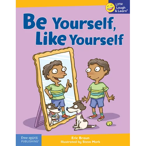 Be Yourself, Like Yourself