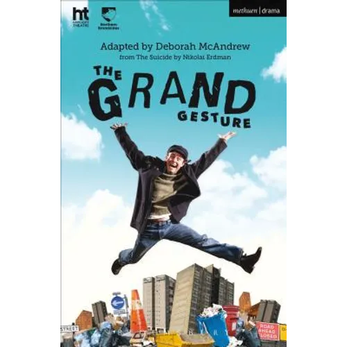 The Grand Gesture