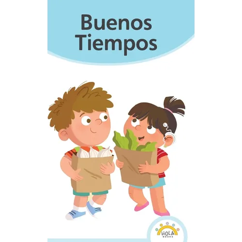 Buenos tiempos