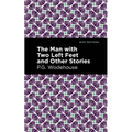 The Man with Two Left Feet and Other Stories