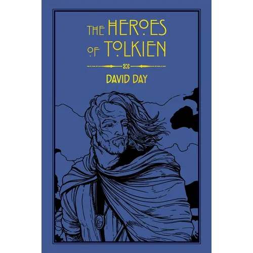 The Heroes of Tolkien