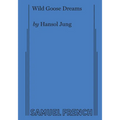 Wild Goose Dreams