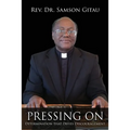 Pressing On: Determination that Defies Discouragement