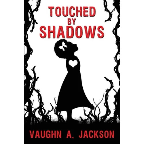 Touched by Shadows
