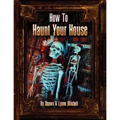 How to Haunt Your House, Book Three