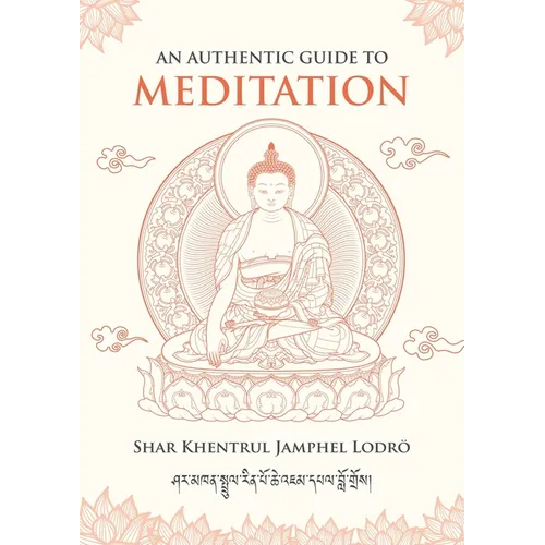 An Authentic Guide to Meditation
